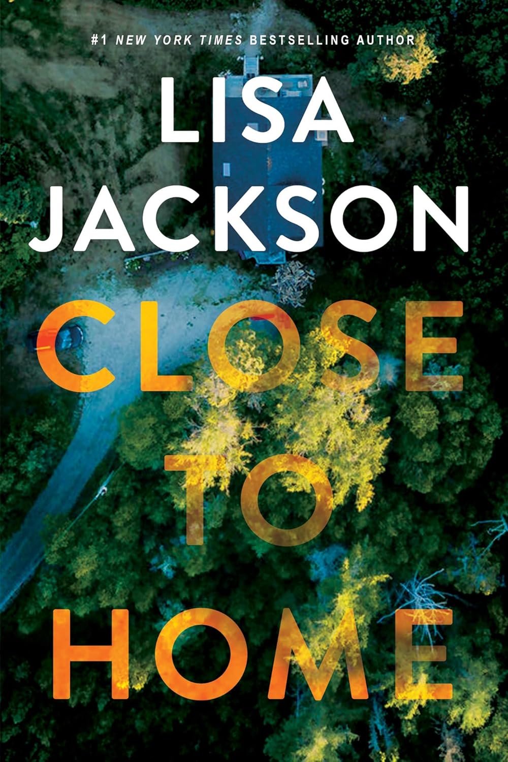 Close to Home – Lisa Jackson