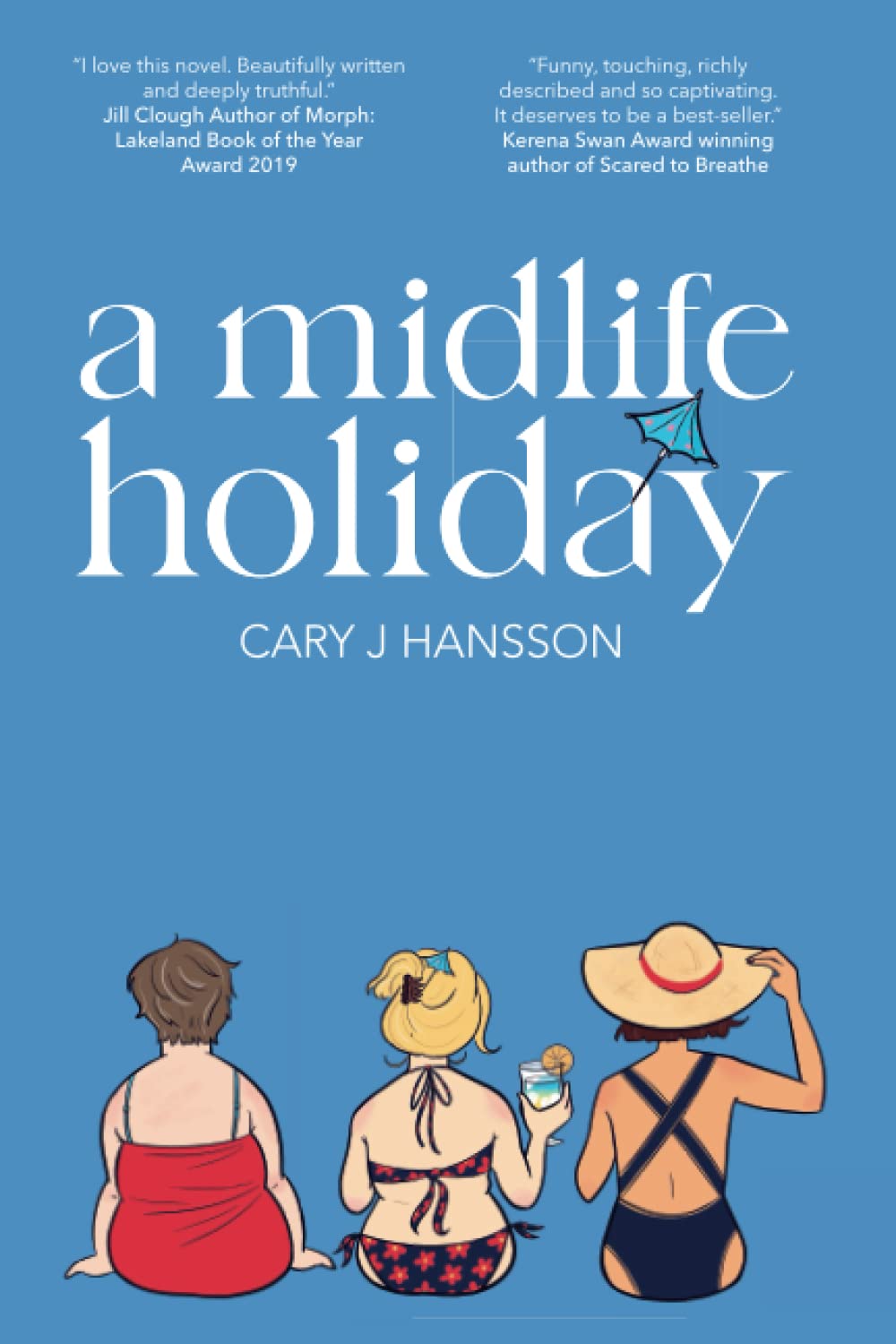 A Midlife Holiday – Cary J Hansson