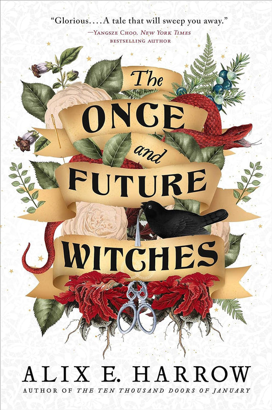 Once and Future Witches – Alix E. Harrow  Hardcover