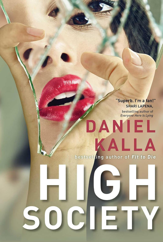 High Society – Daniel Kalla